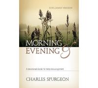 Charles Haddon Spurgeo Morning and Evening Classic Kjv Editio (Copertina rigida)