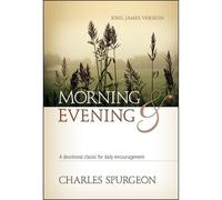 Charles Haddon Spurgeo Morning and Evening Classic Kjv Editio (Copertina rigida)
