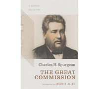 Charles Haddon Spurgeon All Great Commission, The (Tascabile)