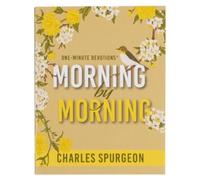 Charles Haddon Spurgeon One-Minute Devotions(r) Morning by Morning (Tascabile)