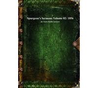Charles Haddon Spurgeon Spurgeon's Sermons Volume 02 (Tascabile)