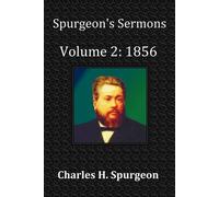 Charles Haddon Spurgeon Spurgeon's Sermons Volume 2 (Tascabile)