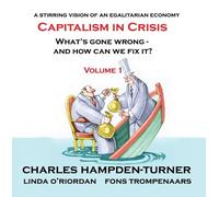Charles Hampden-Turner Fons Trompenaars Linda Capitalism in Crisis (Tascabile)