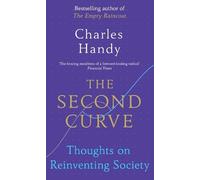 The Second Curve: Thoughts on Reinventing Society