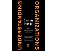 Charles Handy Understanding Organizations (Tascabile)