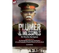 Charles Harrington Plumer & Messines (Tascabile)