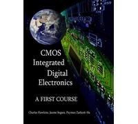 Charles Hawkins Jaume Segura Payman Z CMOS Digital Integrated (Copertina rigida)
