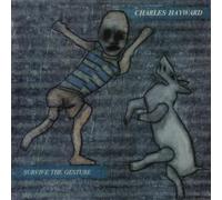 Charles Hayward - Survive The Gesture [Vinyl LP]