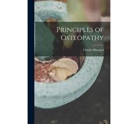 Charles Hazzard Principles of Osteopathy (Tascabile)