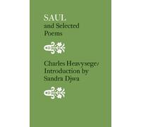 Charles Heavysege Saul and Selected Poems (Tascabile) Heritage