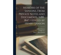 Charles Henri S Memoirs of the Sansons, From Private Notes an (Copertina rigida)