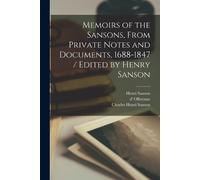Charles Henri S Memoirs of the Sansons, From Private Notes and Docum (Tascabile)