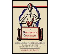 Charles Henry Baker The Gentleman's Companion (Tascabile)