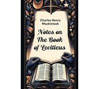 Charles Henry Mackintos Notes on the Book of Leviticus (Edition2024 (Tascabile)