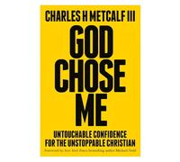 Charles Henry Metcalf, III God Chose Me (Copertina rigida)