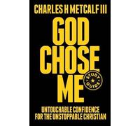 Charles Henry Metcalf, III God Chose Me Study Guide (Tascabile)