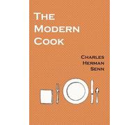 Charles Herman Senn The Modern Cook (Tascabile)