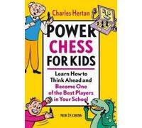 Charles Hertan Power Chess for Kids (Tascabile)
