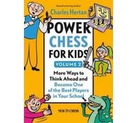 Charles Hertan Power Chess for Kids, Volume 2 (Tascabile)