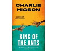 Charles Higson King Of The Ants (Tascabile)