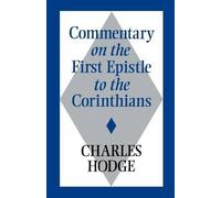 Charles Hodge Commentary on the First Epistle to the Corinthians (Tascabile)