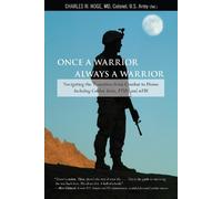 Charles Hoge Once a WarriorAlways a Warrior (Tascabile)
