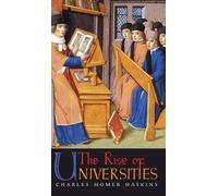 Charles Homer Haskins The Rise of Universities (Copertina rigida)