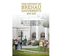Charles Hooper Wilson The History of Brenau University, 1878-2013 (Tascabile)