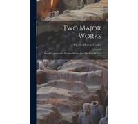 Charles Horton Cooley Two Major Works (Copertina rigida)
