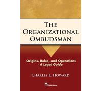 Charles Howard The Organizational Ombudsman (Tascabile)
