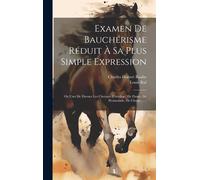Charles Hubert Ra Examen De Bauchérisme Réduit À Sa Plus Simp (Copertina rigida)