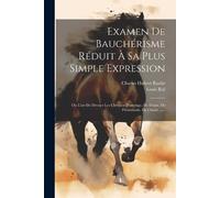 Charles Hubert Raabe Examen De Bauchérisme Réduit À Sa Plus Simple (Tascabile)