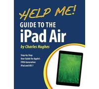 Charles Hughes Help Me Guide to the iPad Air (Tascabile)