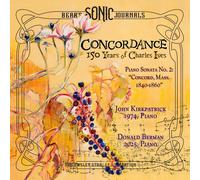Charles Ives Bear's Sonic Journals - Concordance: 150 Years of Charles Ives (CD)