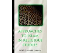 Charles J. Adams Approaches to Islam in Religious Studies (Tascabile)