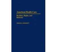 Charles J. Dougherty American Health Care (Copertina rigida)