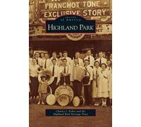 Charles J Fisher Highland Park (Copertina rigida)