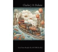 Charles J H Dickens The Signalman & Holiday Romance (Tascabile)
