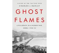 Charles J. Hanley Ghost Flames (Copertina rigida)
