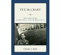 Charles J. Kelly Tex McCrary (Tascabile)