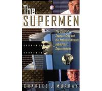 Charles J. Murray The Supermen (Copertina rigida)