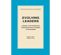 Charles J Palus Wilfred H Drath Evolving Leaders (Tascabile)