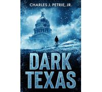 Charles J. Petrie Dark Texas (Tascabile)