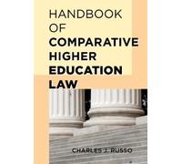 Charles J. Russo Handbook of Comparative Higher Education Law (Copertina rigida)