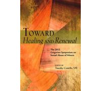 Charles J. Scicluna Toward Healing and Renewal (Tascabile)