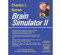 Charles J. Simon Charles J Simon Brain Simulator II (Tascabile)