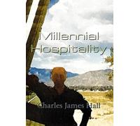 Charles James Hall Millennial Hospitality (Copertina rigida)