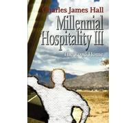 Charles James Hall Millennial Hospitality III (Tascabile)