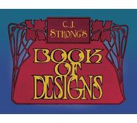 Charles Jay Strong Lawrence Stewart Str C. J. Strong's Book of Desi (Tascabile)