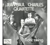 Charles,Jean Paul Quartette - J.P. Charles Quartette: Tida Swing